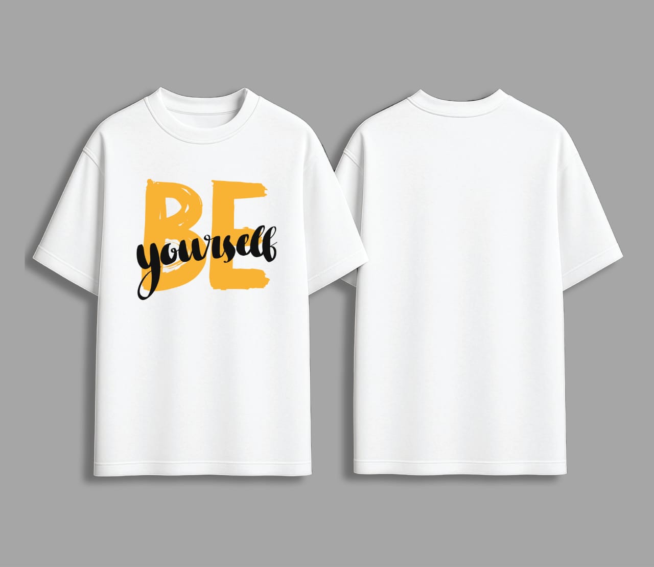 Be Yourself-Oversized Tee